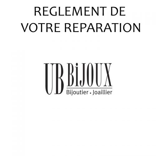 Reglement de votre réparation