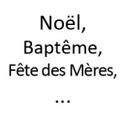 Idées cadeaux classée par événements : noël, anniversaire, baptême...